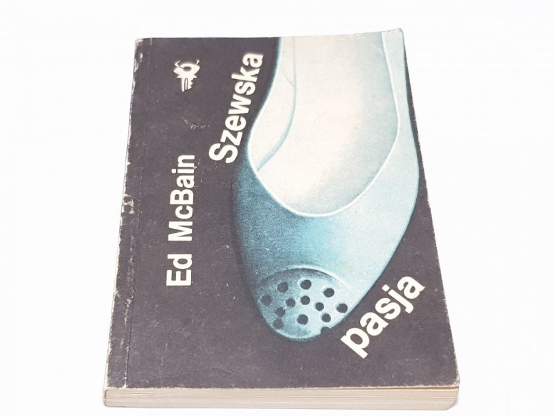 SZEWSKA PASJA - Ed McBain 1990