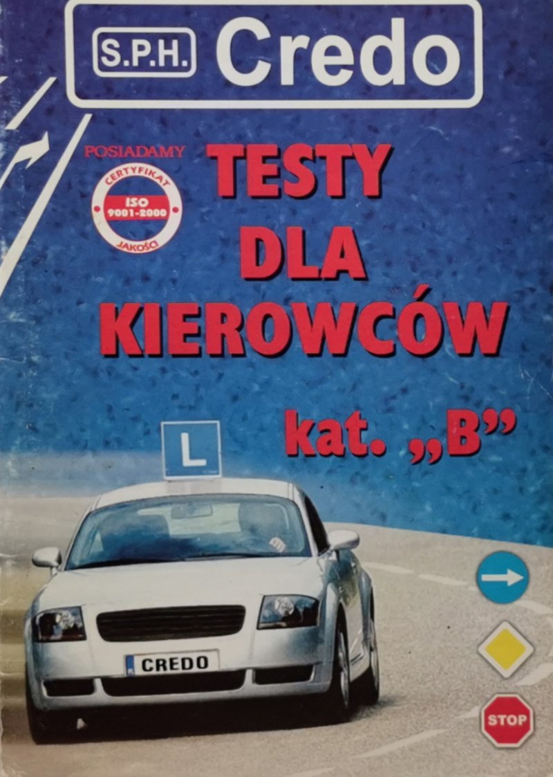 TESTY DLA KIEROWCÓW KAT. „B”