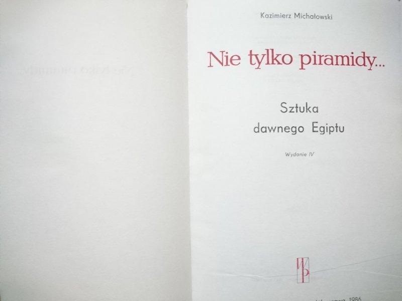 NIE TYLKO PIRAMIDY... SZTUKA DAWNEGO EGIPTU 1986