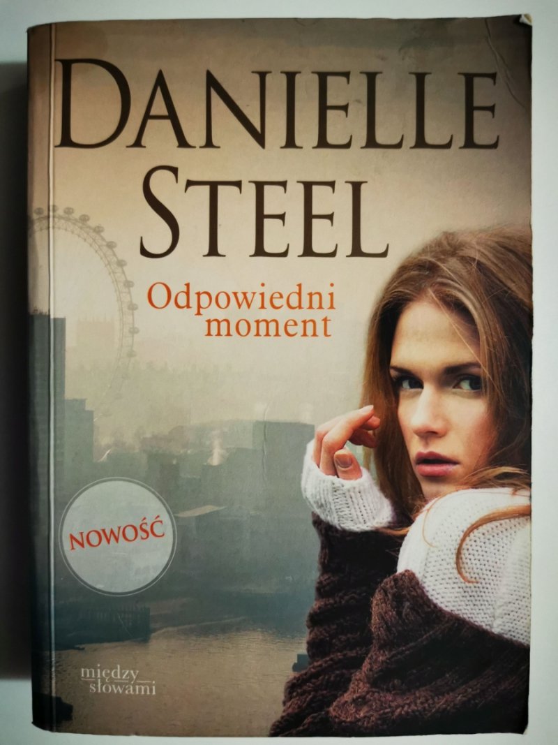 ODPOWIEDNI MOMENT - Danielle Steel