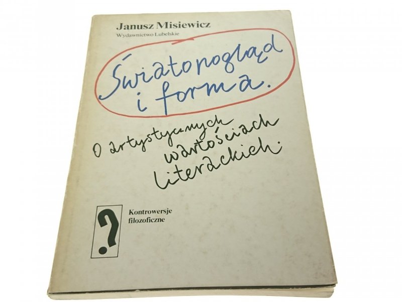 ŚWIATOPOGLĄD I FORMA - Janusz Misiewicz (1983)