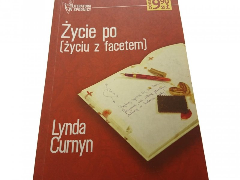 ŻYCIE PO (ŻYCIU Z FACETEM) - Lynda Curnym 2006