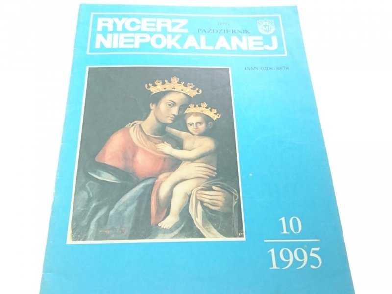 RYCERZ NIEPOKALANEJ PAŹDZIERNIK 10 1995 (472)