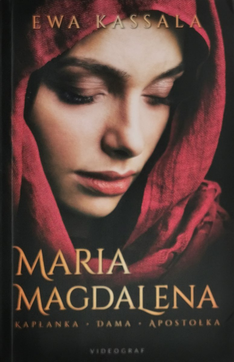 MARIA MAGDALENA - Ewa Kassala