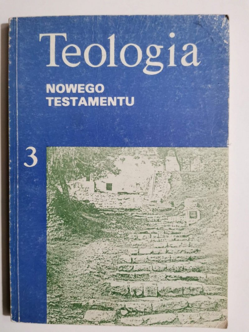 TEOLOGIA NOWEGO TESTAMENTU 3
