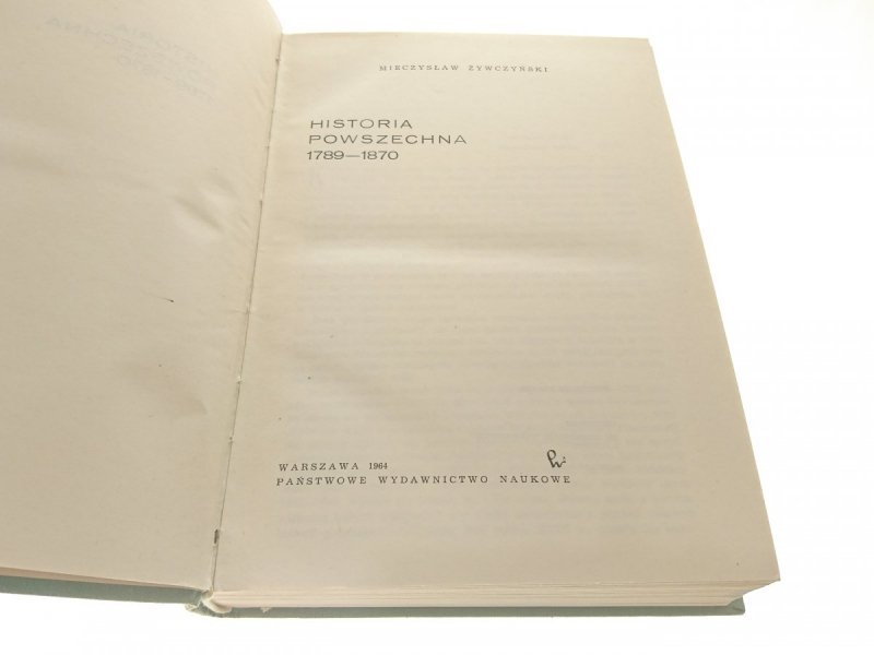 HISTORIA POWSZECHNA 1789-1870 - M. Żywczyński 1964