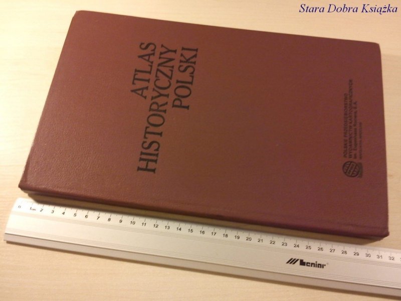 ATLAS HISTORYCZNY POLSKI Wydanie XII 1993