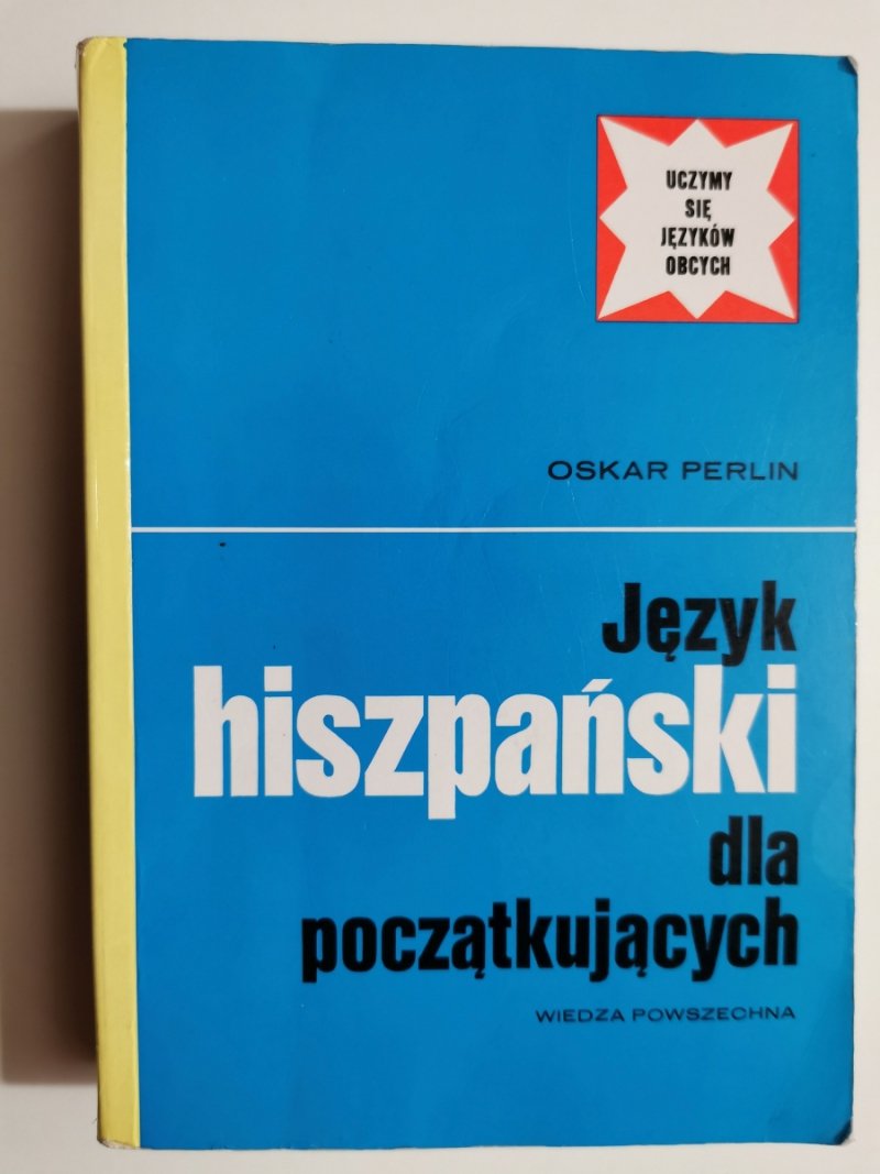 JĘZYK HISZPAŃSKI DLA POCZĄTKUJĄCYCH - Oskar Perlin