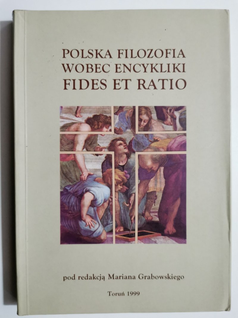 POLSKA FILOZOFIA WOBEC ENCYKLIKI FIDES ET RATIO 