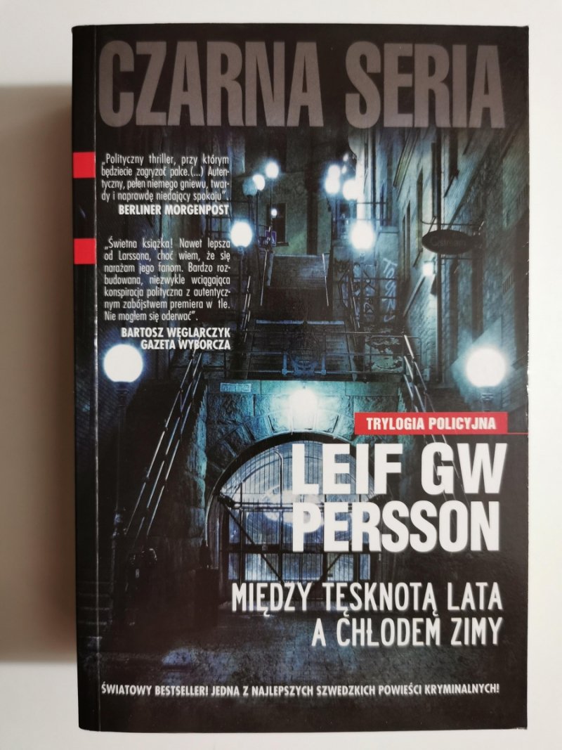 MIĘDZY TĘSKNOTĄ LATA A CHŁODEM ZIMY - Leif Gw Persson