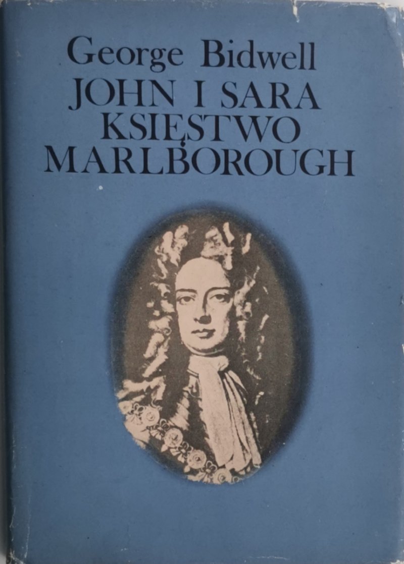 JOHN I SRA KSIĘSTWO MARLBOROUGH - George Bidwell