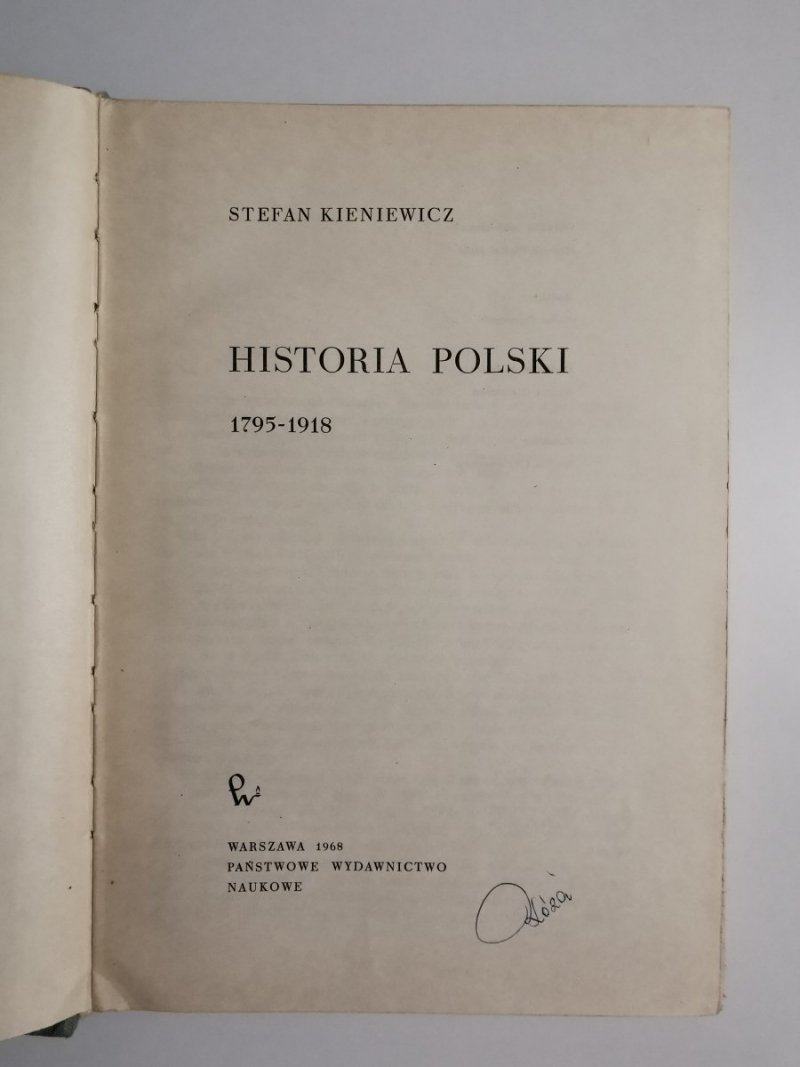 HISTORIA POLSKI 1795-1918 - Stefan Kieniewicz 1969