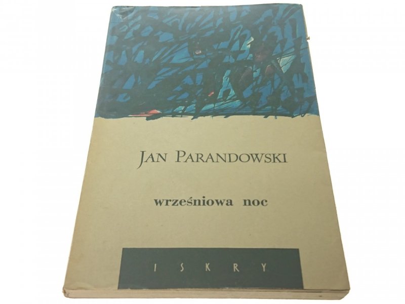 WRZEŚNIOWA NOC - Jan Parandowski (1968)