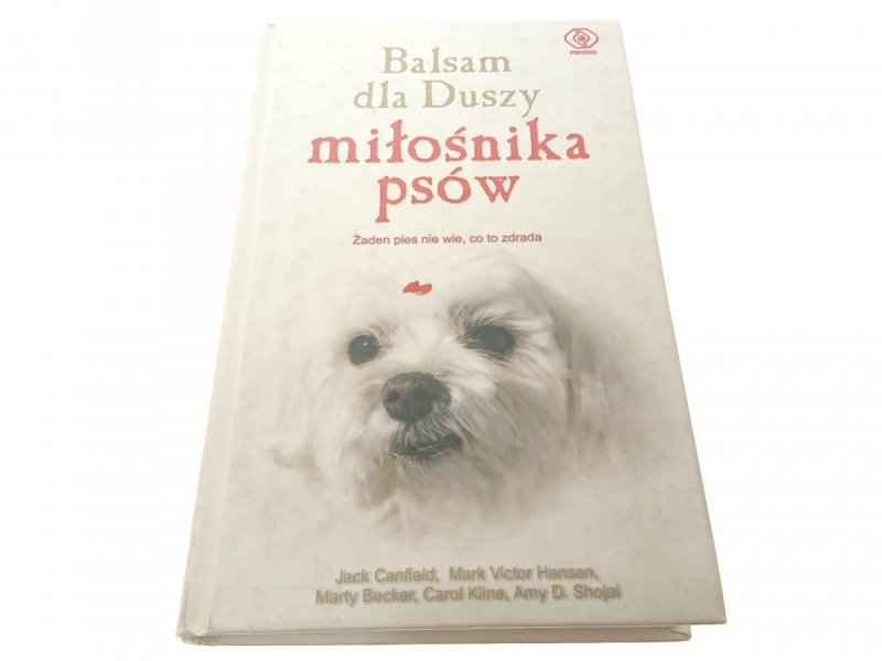 BALSAM DLA DUSZY MIŁOŚNIKA PSÓW - Canfield 2007