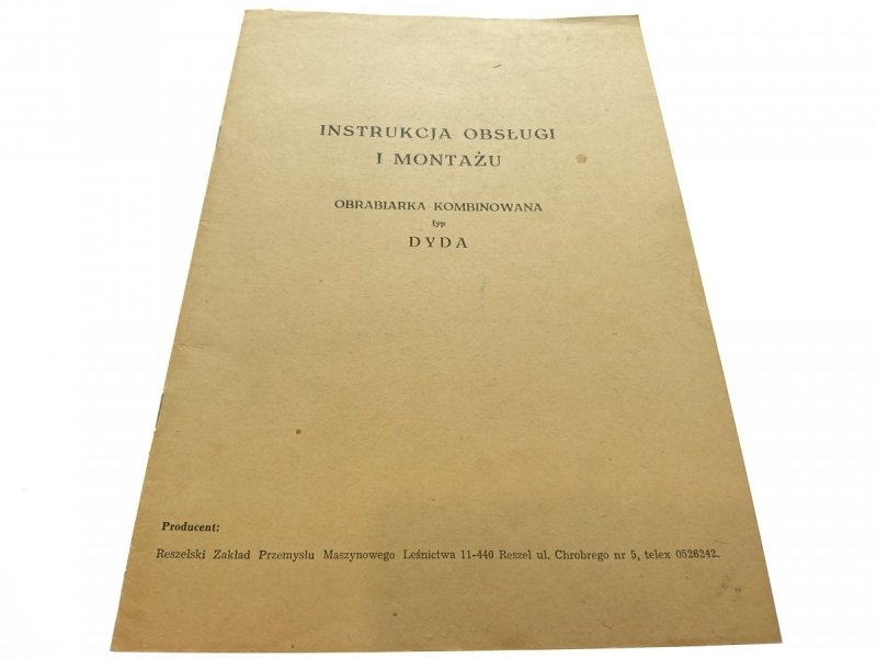 INSTRUKCJA OBSŁUGI I MONTAŻU. OBRABIARKA