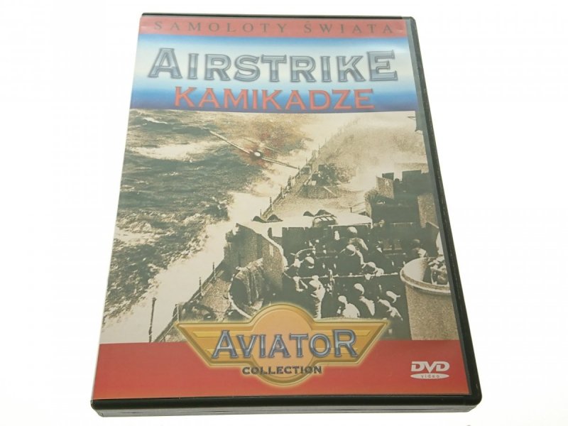 SAMOLOTY ŚWIATA. AIRSTRIKE KAMIKADZE DVD