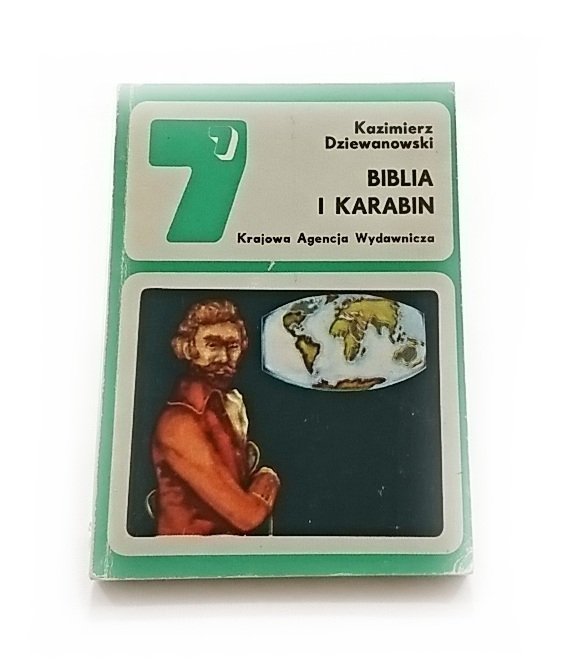 BIBLIA I KARABIN - Kazimierz Dziewanowski 1979