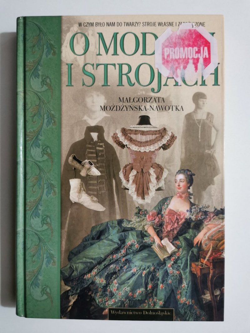 O MODACH I STROJACH - Małgorzata Możdżyńska-Nawotka 
