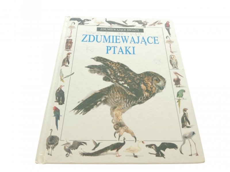 ZDUMIEJWAJĄCE PTAKI - Alexandra Parsons 1991