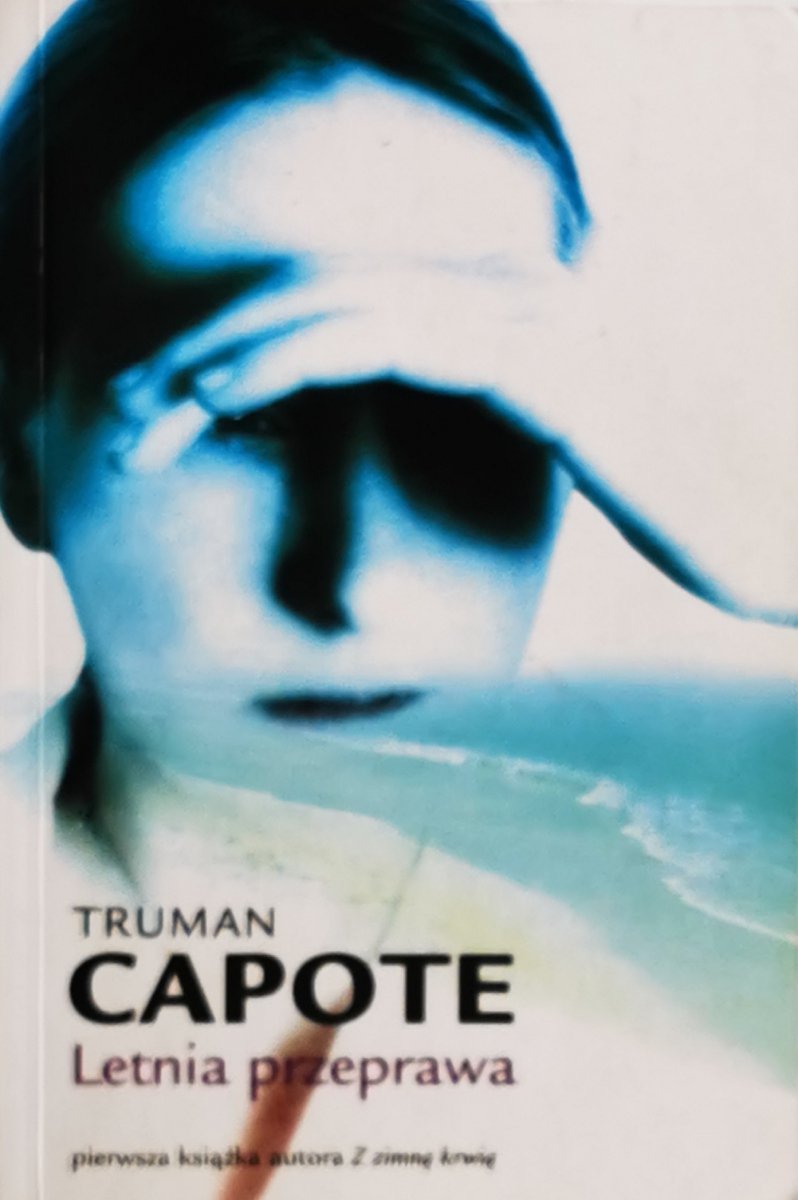 LETNIA PRZEPRAWA - Truman Capote