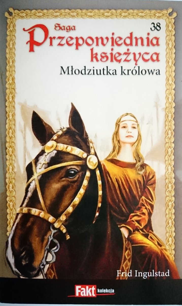 SAGA PRZEPOWIEDNIA KSIĘŻYCA TOM 38 MŁODZIUTKA KRÓLOWA