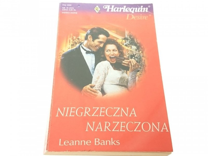 NIEGRZECZNA NARZECZONA - Leanne Banks 2000