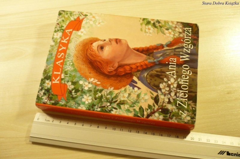 ANIA Z ZIELONEGO WZGÓRZA - L. M. Montgomery