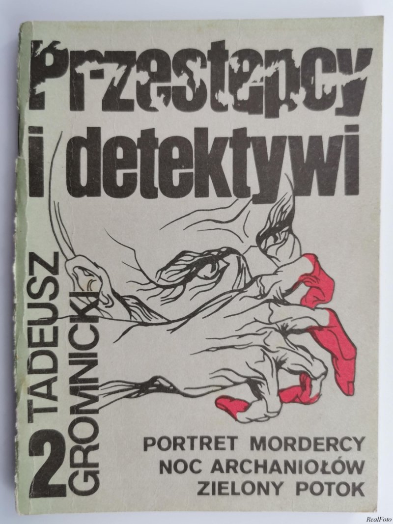 PRZESTĘPCY I DETEKTYWI 2 - Tadeusz Gromnicki