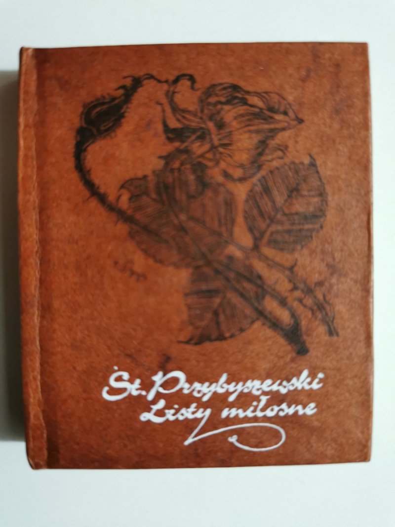 LISTY MIŁOSNE - Stanisław Przybyszewski