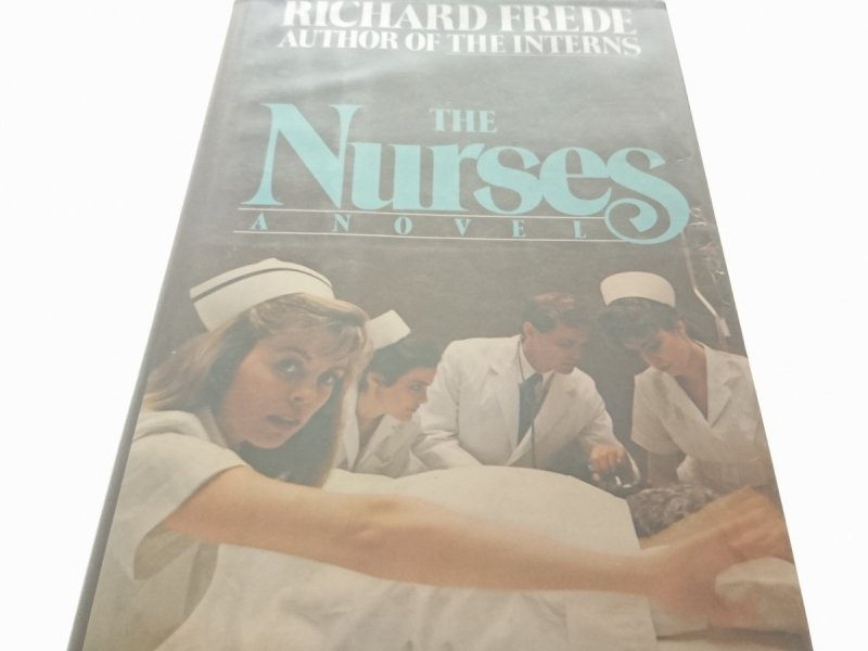 THE NURSES - Richard Frede 1985
