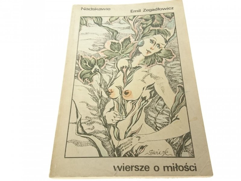 WIERSZE O MIŁOŚCI - Emil Zegadłowicz