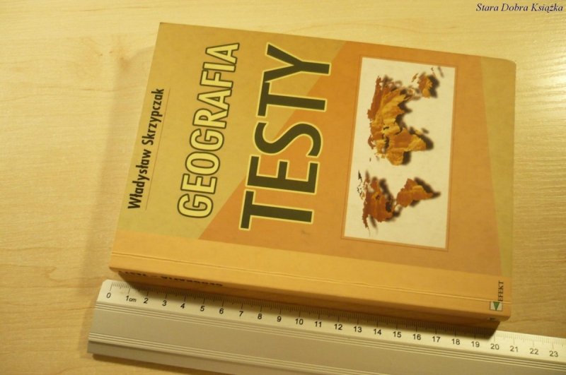 GEOGRAFIA FIZYCZNA. TESTY - Władysław Skrzypczak