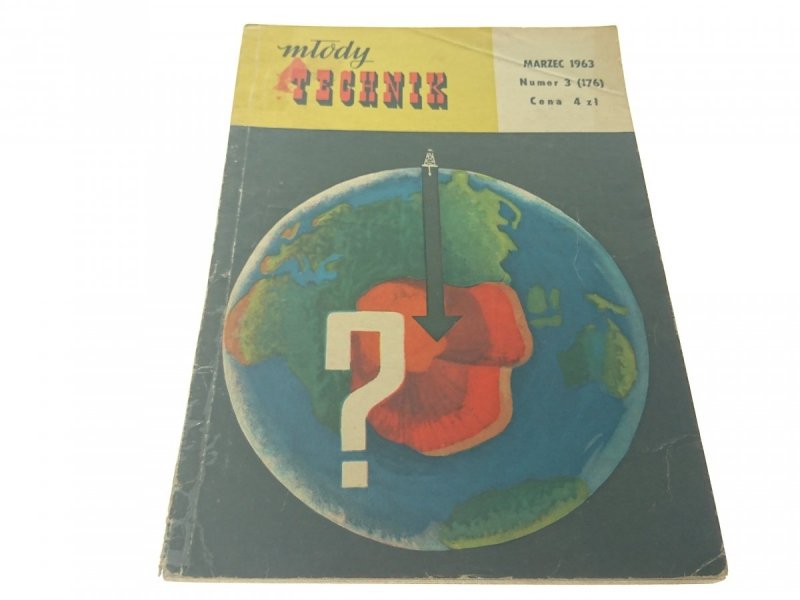 MŁODY TECHNIK MARZEC 1963 NUMER 3 (176)