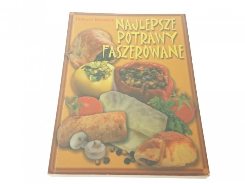 NAJLEPSZE POTRAWY FASZEROWANE - Barowicz 2003