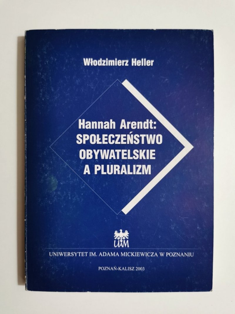 SPOŁECZEŃSTWO OBYWATELSKIE A PLURALIZM - Włodzimierz Heller 2003