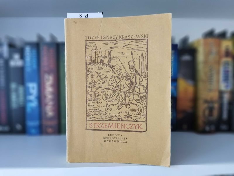 Strzemieńczyk - Józef Ignacy Kraszewski