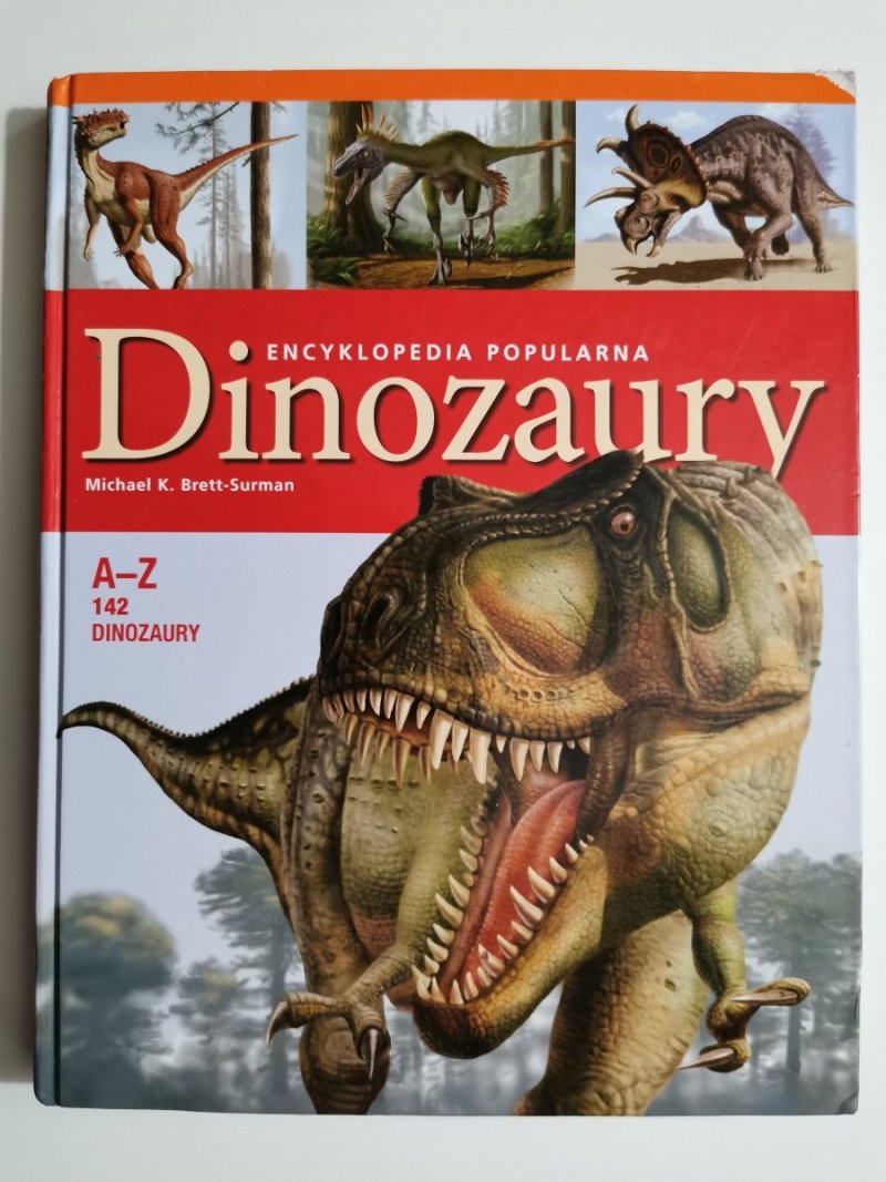 ENCYKLOPEDIA POPULARNA DINOZAURY - Michael K. Brett-Surman 