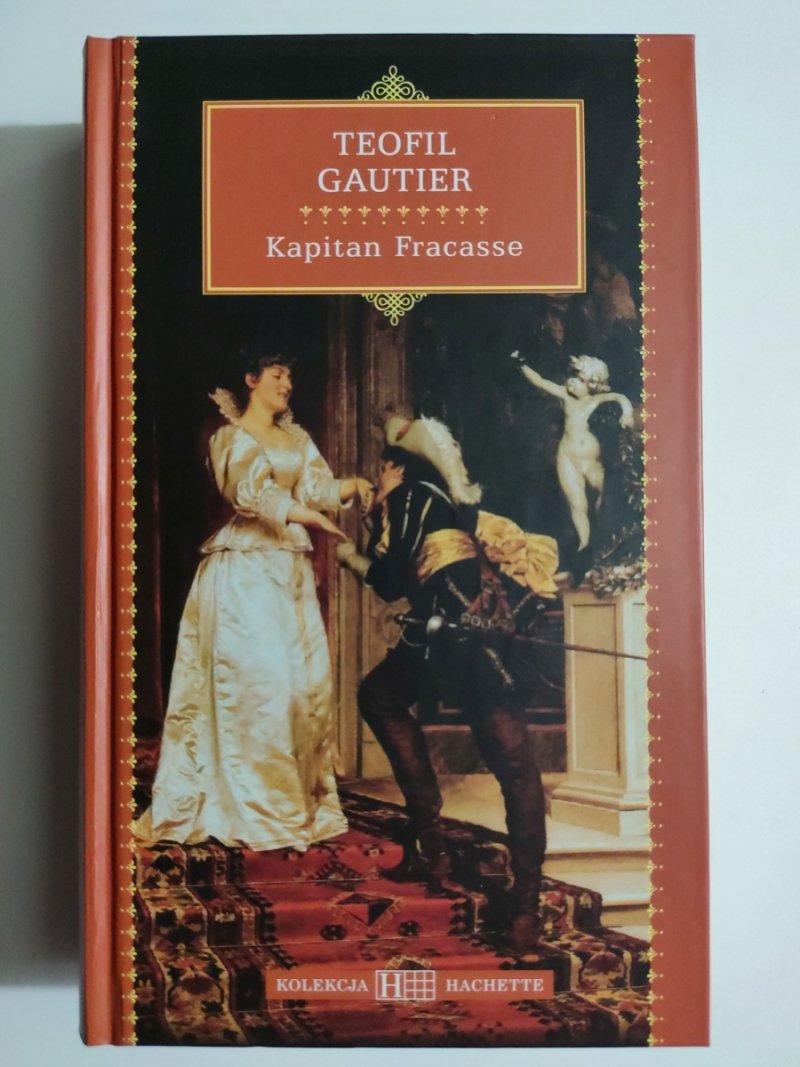 KAPITAN FRACASSE - Teofil Gautier
