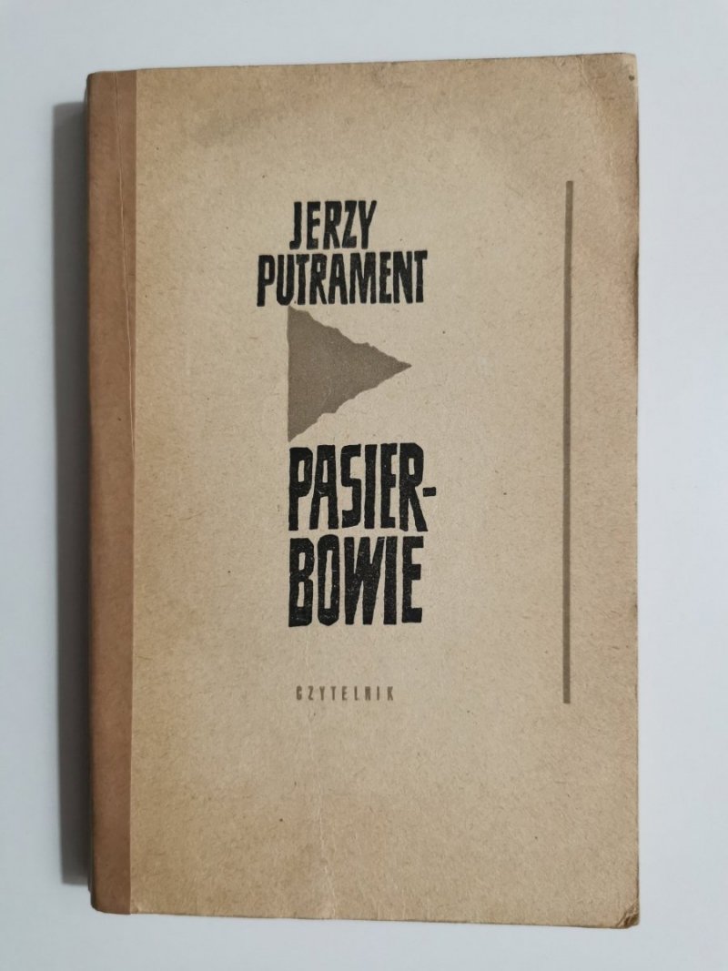 PASIERBOWIE - Jerzy Putrament 1964