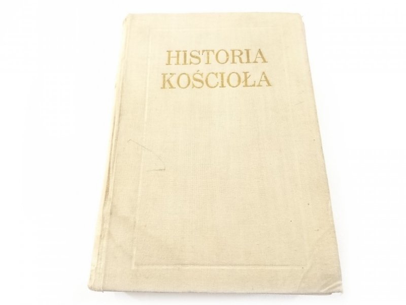 HISTORIA KOŚCIOŁA TOM I - Ks Dr Jóżef Umiński 1959