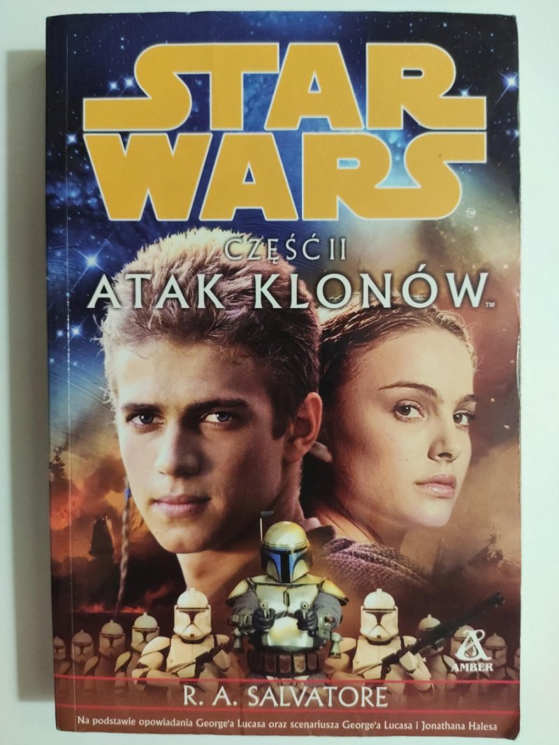 STAR WARS. CZĘŚĆ II ATAK KLONÓW - R. A. Salvatore