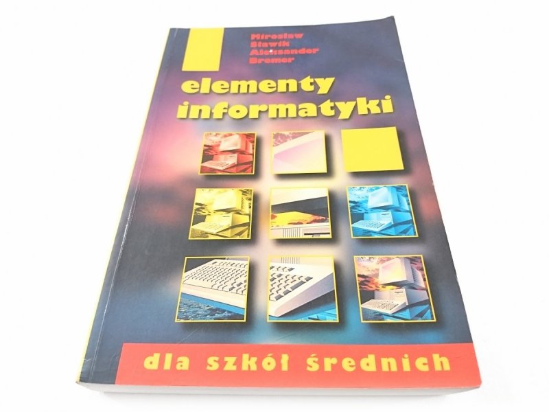 ELEMENTY INFORMATYKI - Mirosław Sławik 2000
