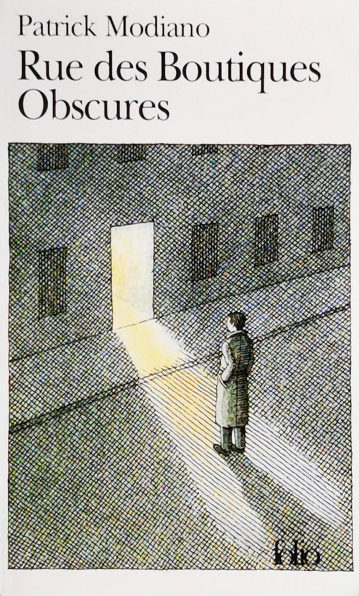RUE DES BOUTIQUES OBSCURES - Patrick Modiano
