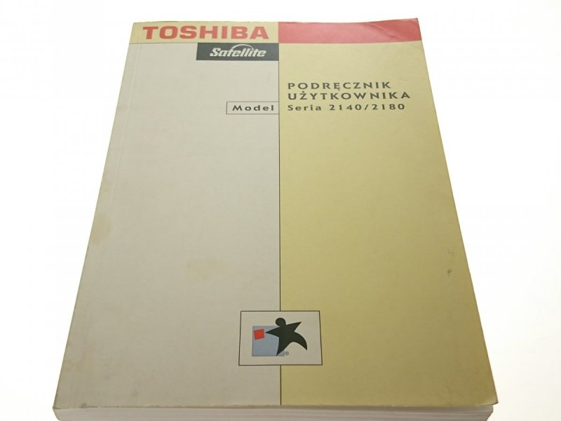 TOSHIBA SATELLITE MODEL SERIA 2140/2180 PODRĘCZNIK