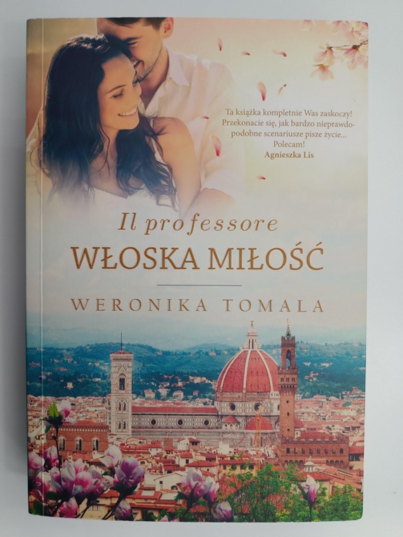 IL PROFESSORE. WŁOSKA MIŁOŚĆ - Weronika Tomala
