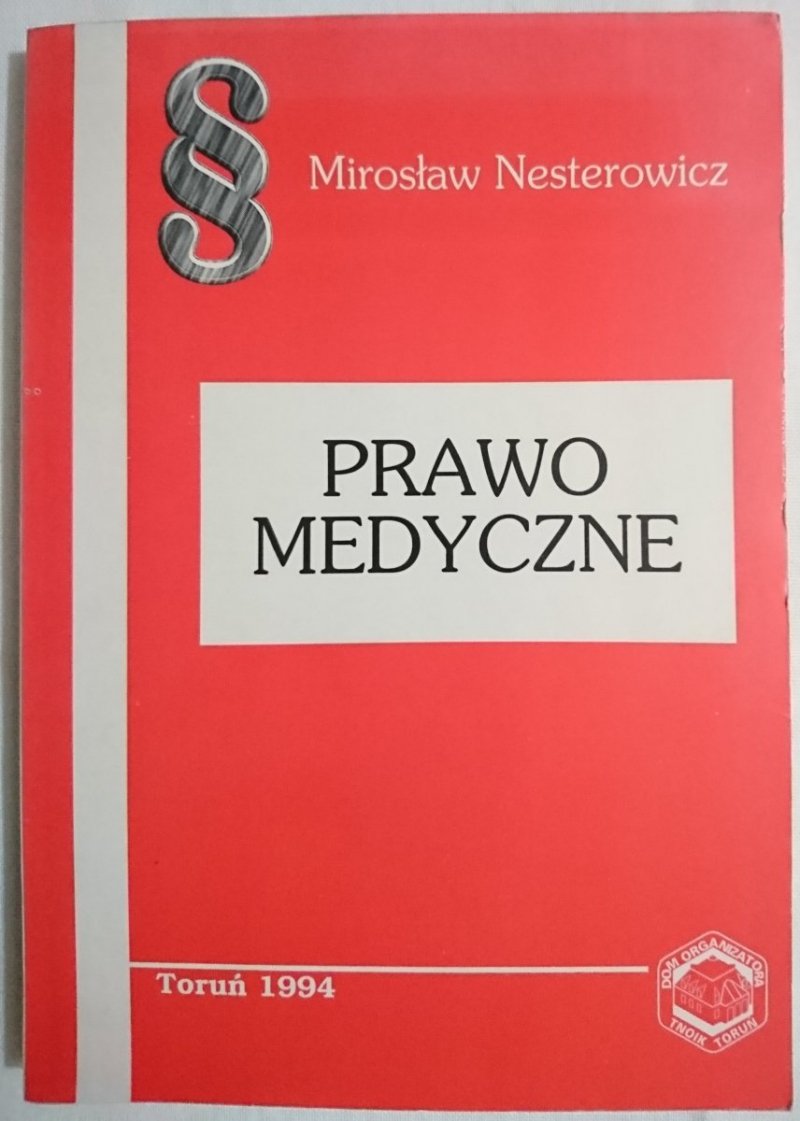 PRAWO MEDYCZNE - Mirosław Nesterowicz 1994