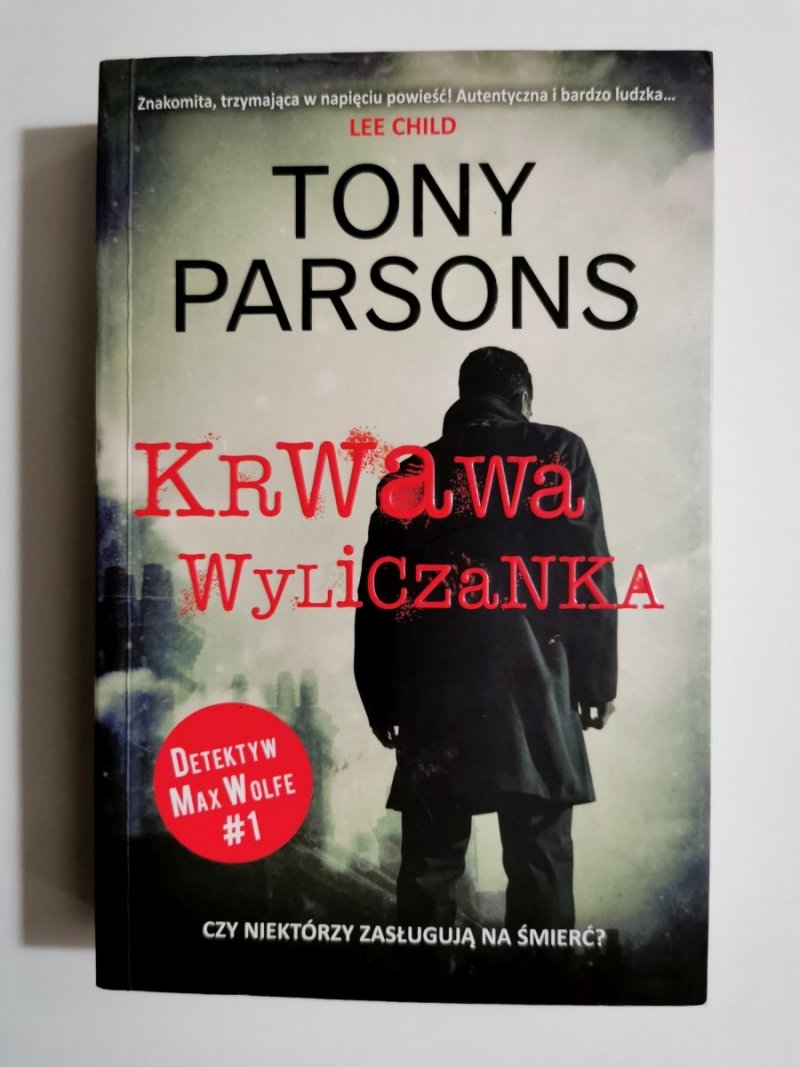 KRWAWA WYLICZANKA - Tony Parsons 