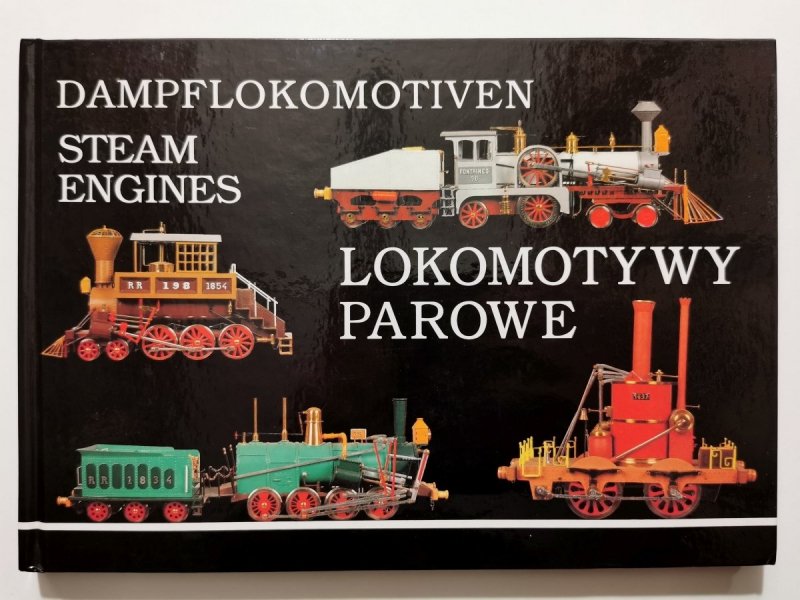 LOKOMOTYWY PAROWE. DAMPFLOKOMOTIVEN. STEAM ENGINES 