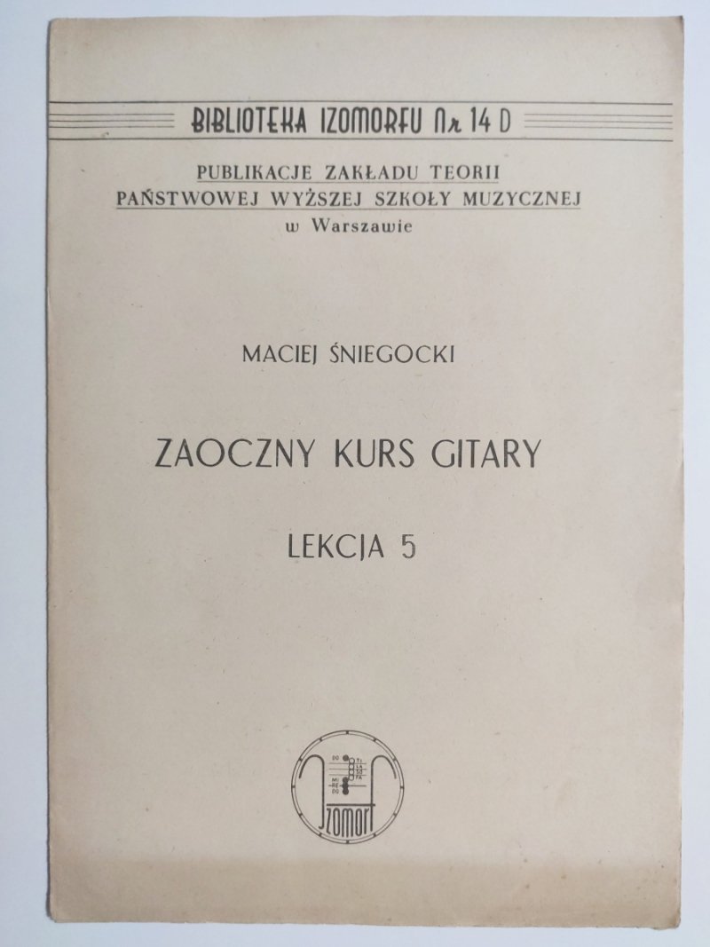 ZAOCZNY KURS GITARY LEKCJA 5 - Maciej Śniegocki