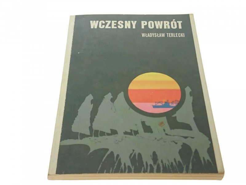 WCZESNY POWRÓT - Władysław Terlecki (1978)